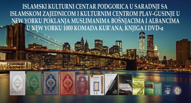 Poklon1000 Kur`ana, knjiga i dvd izdanja džematu IZ I IKC Plav i Gusinje u New Yorku