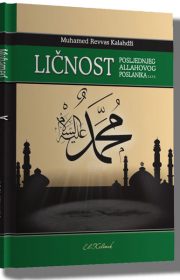 Ličnost Posljednjeg Allahovog vjerovjesnika