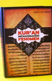 Kur’an, nenadmašni fenomen Kur’an, nenadmašni fenomen