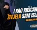Roditelji su me učili da je islam terorizam | Ana Merjem Knežević | Priče povratka (VIDEO)