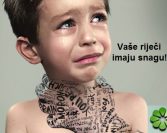 Najpodmuklije, a samim tim i najopasnije: Emocionalno zlostavljanje djece 1. dio