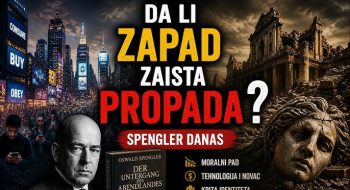 PROPAST ZAPADA?!! Dekadenca “zapadnih vrijednosti” (VIDEO)