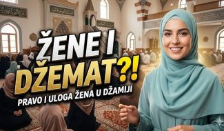 ŽENE I DŽEMAT?! – pravo i uloga žena u džamiji (VIDEO)