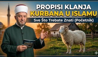 Propisi klanja KURBANA u ISLAMU – I dio (VIDEO)