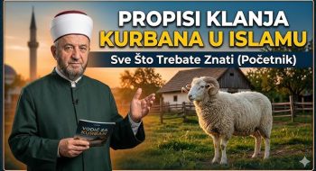 Propisi klanja KURBANA u ISLAMU – I dio (VIDEO)