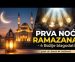 Prva noć ramazana – 4 Božije blagodati – VIDEO