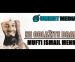 Ne odlažite brak – Mufti Menk (VIDEO)
