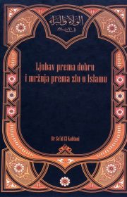 Ljubav prema dobru i mržnja prema zlu