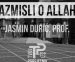 RAZMISLI O ALLAHU – Jasmin Durić, prof. ᴴᴰ┇Tvoj podsjetnik (VIDEO)