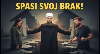 GLAVNI UZROCI RAZVODA: Zašto se danas brakovi tako lako ruše? / hfz. Nedžad ef. Hasanović (VIDEO)