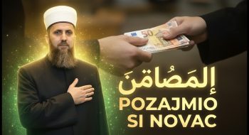POZAJMIO SI NOVAC? Pogledaj kakvu ti je nagradu Allah pripremio! / hfz. Nedžad ef. Hasanović  (VIDEO)