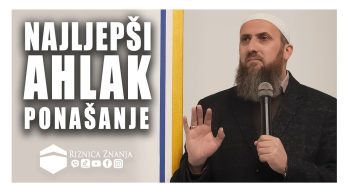 Nedžad ef. Hasanović – Najljepši ahlak /ponašanje/VIDEO