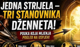 Jedna STRIJELA (METAK) – 3 STANOVNIKA DŽENNETA!? – HADIS o namjenskoj industriji, lancu dobra… (VIDEO)