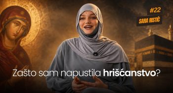 Nešto u meni je kazalo: “Primi islam” | Sara Ristić iz Niša o svom povratku islamu (VIDEO)