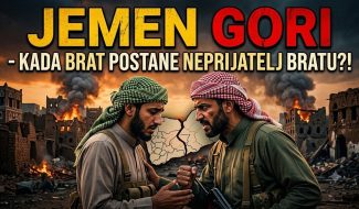 Šta se dešava u JEMENU?! Kada BRAT postane NEPRIJATELJ bratu??! (VIDEO)