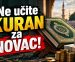 Ne učite Kur'an za NOVAC I DUNJALUČKE koristi!! (VIDEO)