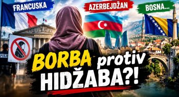 BORBA protiv HIDŽABA i žena pod hadžabom?!! Francuska, Azerbejdžan, Bosna… (VIDEO)
