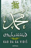 Muhammed a.s. kao da ga vidiš
