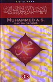 Muhammed a.s. kao da ga vidiš (II izdanje)