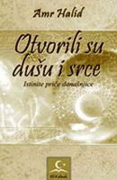 Otvorili su dušu i srce