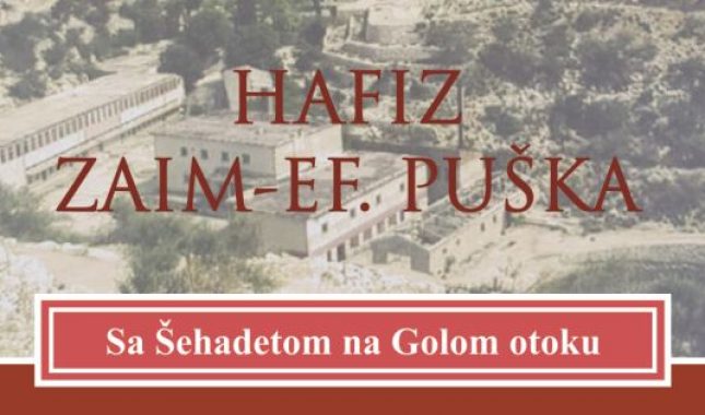 Zaim-ef. Puška: Hafiz na Golom otoku