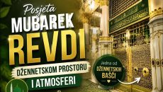 Posjeta mubarek REVDI – džennetskom prostoru i atmosferi (VIDEO)