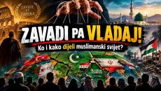 ZAVADI pa VLADAJ! – DIVIDE et IMPERA – Ko i kako dijeli muslimanski svijet?! (VIDEO)
